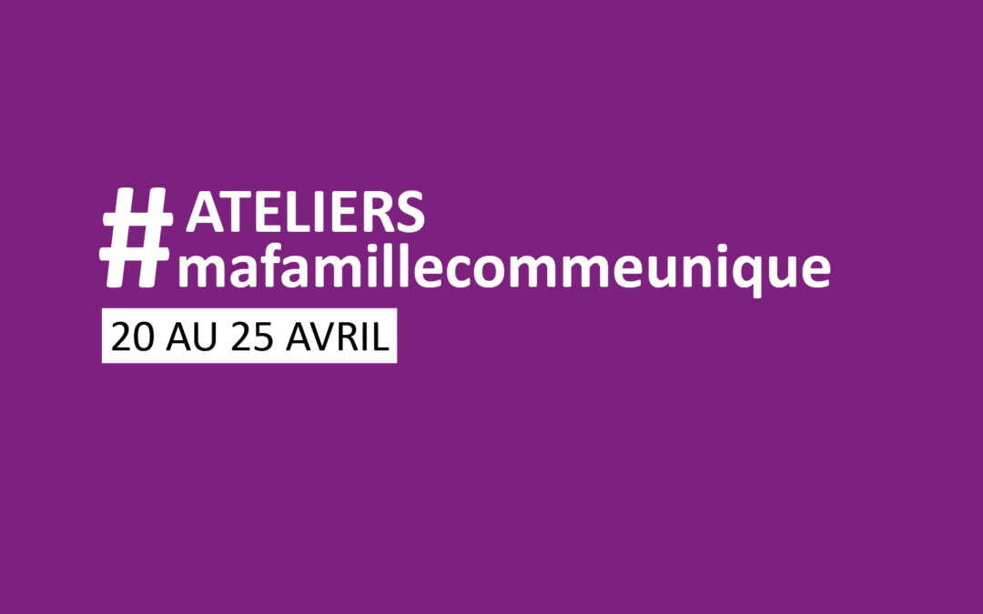 #coconfinement | De nouveaux ateliers du 20 au 25 avril